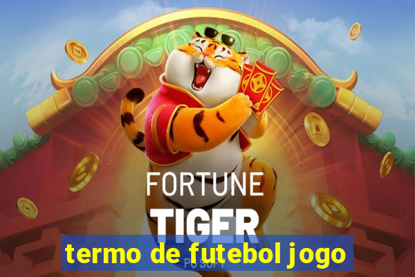 termo de futebol jogo